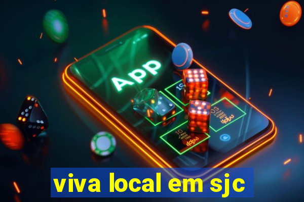 viva local em sjc